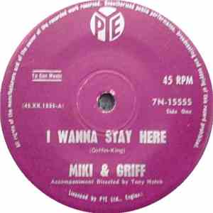 Miki & Griff - I Wanna Stay Here / My Heart Will Make A Fool Of Me Again flac download