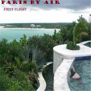 Paris By Air - First Flight flac download