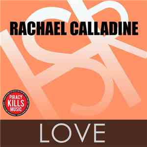 Rachael Calladine - Love flac download