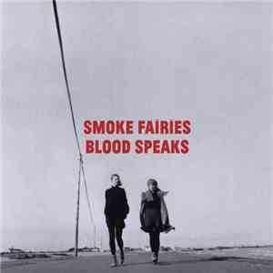 Smoke Fairies - Blood Speaks flac download