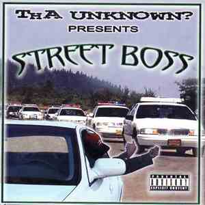 The Unknown? - Street Boss flac download