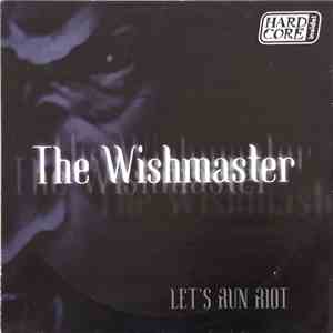 The Wishmaster - Let's Run Riot flac download