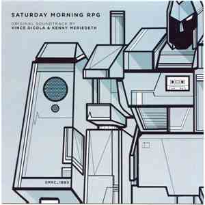 Vince DiCola, Kenny Meriedeth - Saturday Morning RPG Original Soundtrack flac download