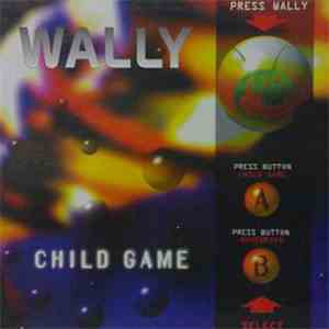 Wally - Child Game flac download