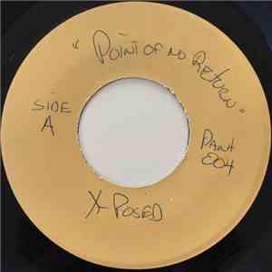 X-Posed - Point Of No Return flac download