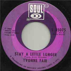 Yvonne Fair - Stay A Little Longer / We Should Never Be Lonely My Love flac download