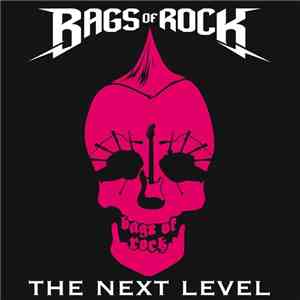 Bags Of Rock - The Next level flac download