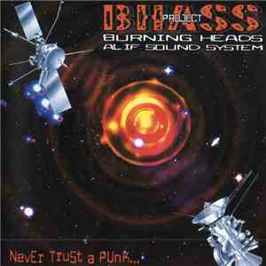 BHASS Project - Never Trust A Punk... flac download