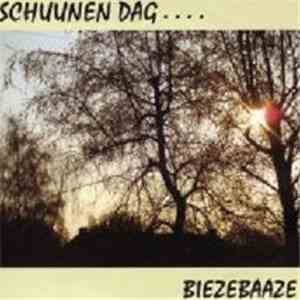 Biezebaaze - Schuunen Dag.... flac download