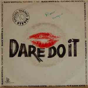 Black White & Co - Dare Do It flac download