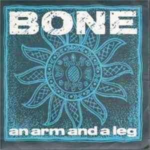 Bone  - An Arm And A Leg flac download