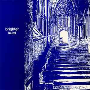 Brighter - Laurel flac download