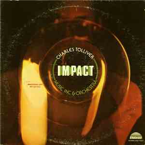 Charles Tolliver / Music Inc & Orchestra - Impact flac download