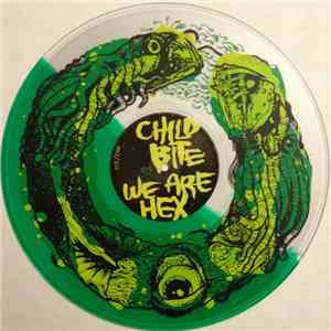 Child Bite / We Are Hex - Child Bite / We Are Hex flac download