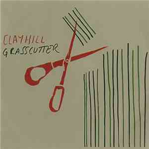 Clayhill - Grasscutter flac download