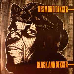 Desmond Dekker - Black And Dekker FLAC download