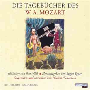 Eugen Egner • Herbert Feuerstein - Die Tagebücher Des W. A. Mozart flac download