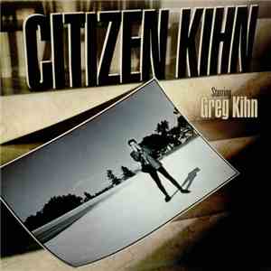 Greg Kihn - Citizen Kihn flac download