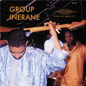 Group Inerane - Guitars From Agadez Vol 3 flac download