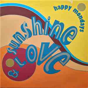 Happy Mondays - Sunshine & Love flac download