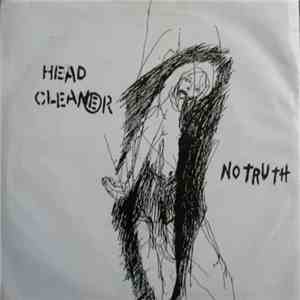 Head Cleaner  - No Truth flac download