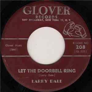 Larry Dale - Let The Doorbell Ring flac download