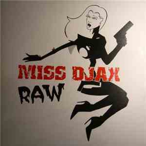 Miss Djax - Raw flac download