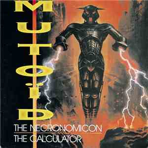 Mutoïd - The Necronomicon / The Calculator flac download