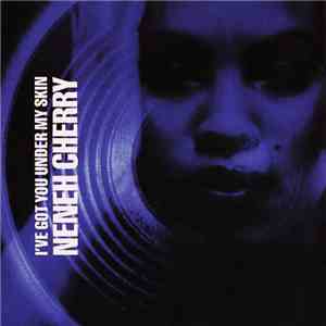 Neneh Cherry - I've Got You Under My Skin flac download