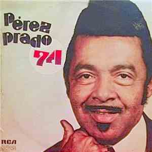 Perez Prado - Perez Prado 74 flac download