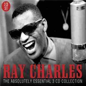Ray Charles - The Absolutely Essential 3 CD Collection flac download
