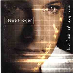 Rene Froger - The Best Of My Love flac download