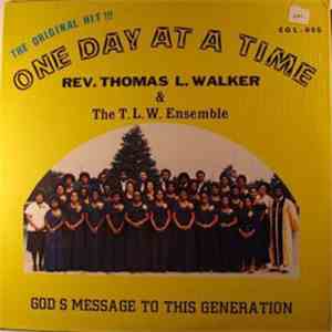 Rev. Thomas L. Walker & The T.L.W. Ensemble - One Day At A Time flac download