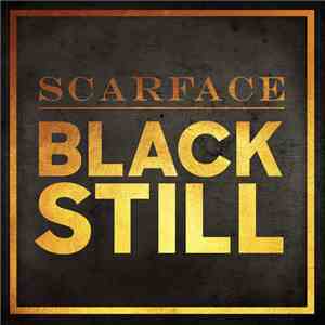Scarface  - Black Still flac download