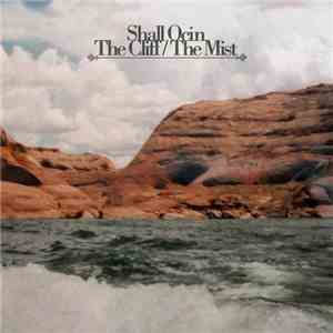 Shall Ocin - The Cliff / The Mist flac download