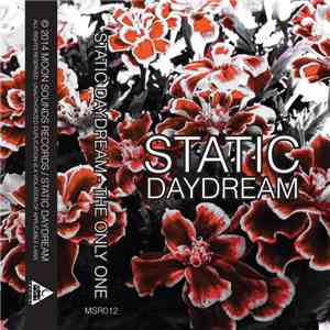 Static Daydream - The Only One flac download