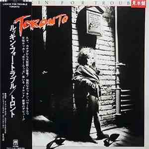 Toronto  - Lookin' For Trouble flac download