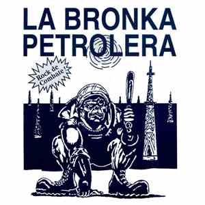Various - La Bronka Petrolera flac download
