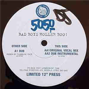 50:50 - Bad Boys Holler Boo! flac download
