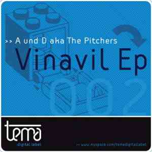A und D aka The Pitchers - Vinavil EP flac download