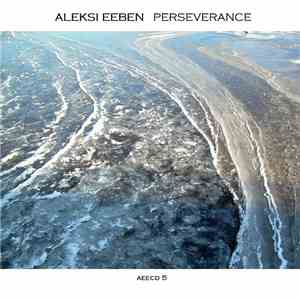 Aleksi Eeben - Perserverance flac download