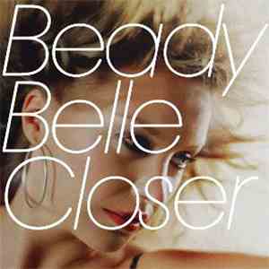 Beady Belle - Closer flac download
