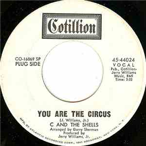 C & The Shells - You Are The Circus / I've Fallen In Love flac download