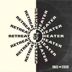 Chase And Status - Retreat2018 / Heater flac download
