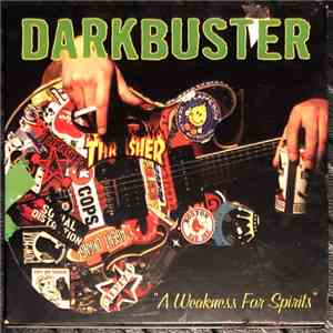 Darkbuster - A Weakness For Spirits flac download