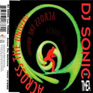DJ Sonic  Feat. Timea  - Across The Universe flac download