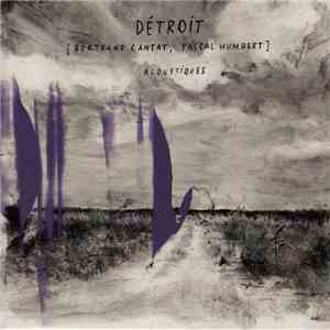 Détroit - Acoustiques flac download
