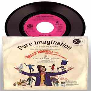 Gene Wilder , Diana Lee - Pure Imagination / Cheer Up, Charlie flac download