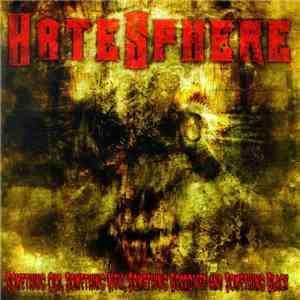 HateSphere - Something Old, Something New, Something Borrowed And Something Black flac download