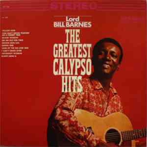 Lord Bill Barnes - The Greatest Calypso Hits flac download